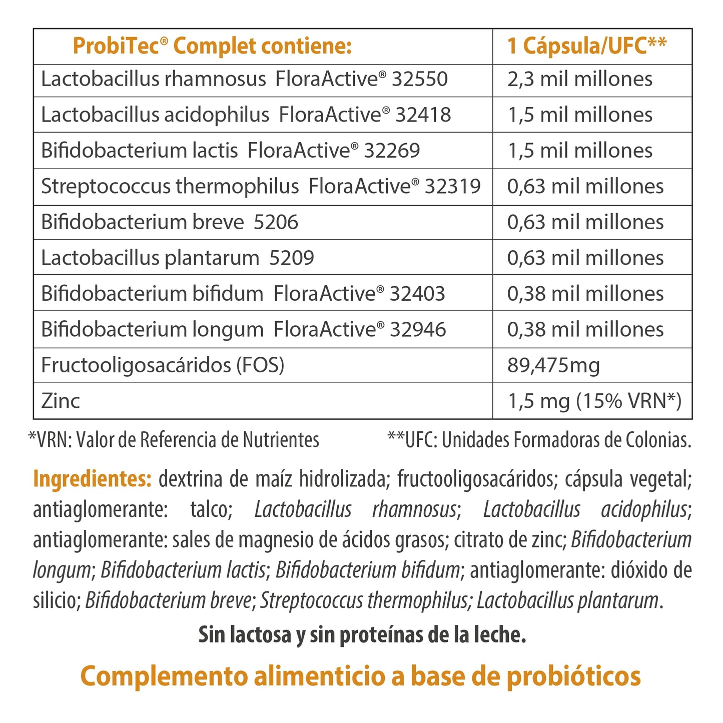ProbiTec Complet - 30 Cápsulas - Combinación de 8 Cepas de Probióticos, FOS y Zinc - Ayuda a Reforzar las Defensas - Contribuye a Mejorar la Digestión y la Absorción de Nutrientes - 100% Natural